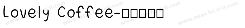 Lovely Coffee字体转换